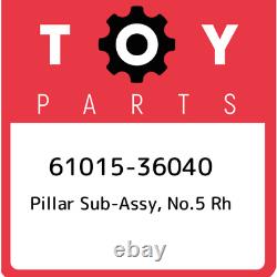 61015-36040 Toyota Pillar sub-assy, no. 5 rh 6101536040, New Genuine OEM Part