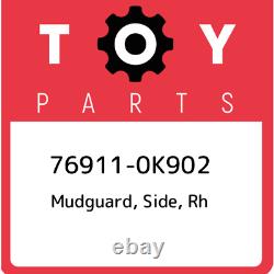 76911-0K902 Toyota Mudguard, side, rh 769110K902, New Genuine OEM Part